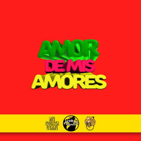 Amor De Mis Amores (feat. My Cousin Vinny)