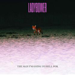 The Man I'm Going to Hell For