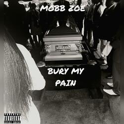 Bury My Pain