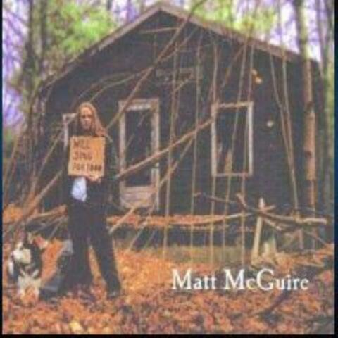 Matt McGuire Will Sing for Food