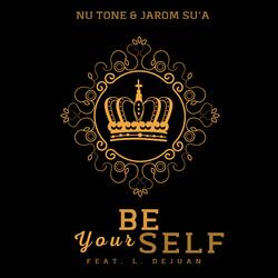 Be Yourself (feat. L. Dejuan)