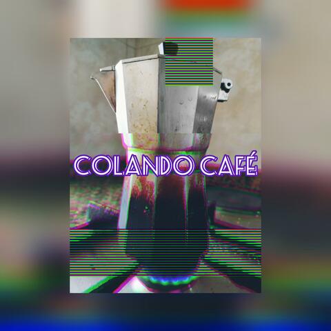 Colando Café (feat. Zamarro Prod)