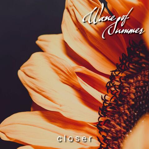 Closer