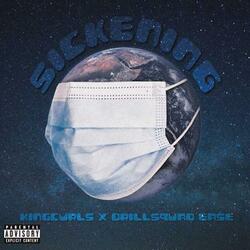 Sickening (feat. Drillsquad Ease)