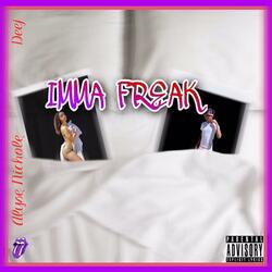 Imma Freak (feat. Deej)