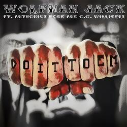 Do It to Em (feat. Anthonius Monk & O.G. Willikers)