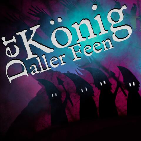 Der König aller Feen