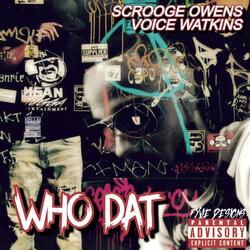 Who Dat (feat. Voice Watkins)