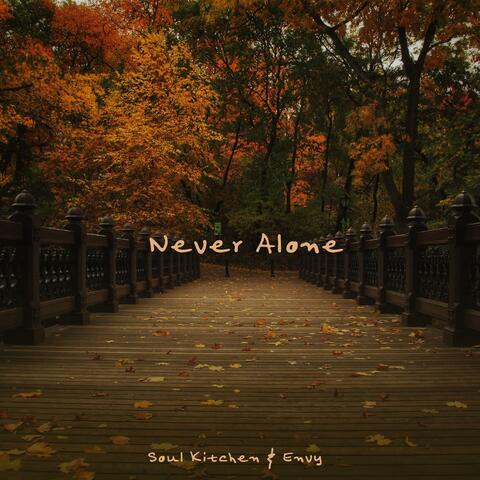 Never Alone (feat. Envy)