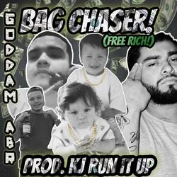 Bag Chaser! (Free Rich!)