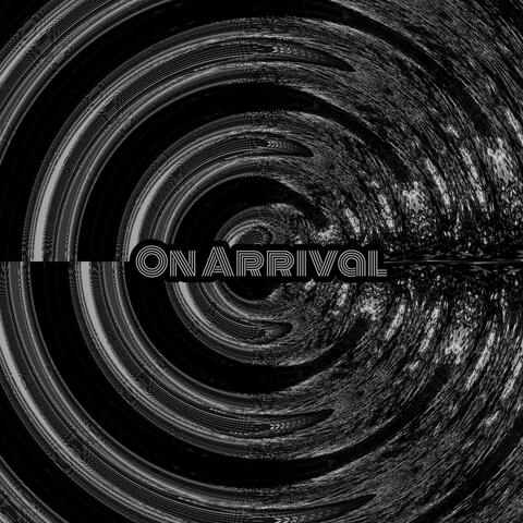 On Arrival