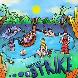 Strike (feat. Sait Surreal, Johnnynadie & Yende 8102)