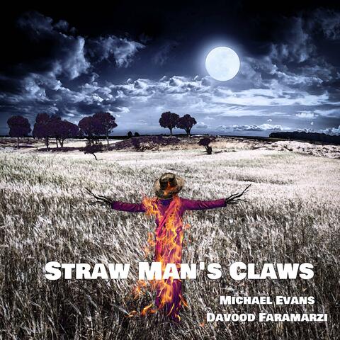 Straw Man's Claws (feat. Michael Evans)