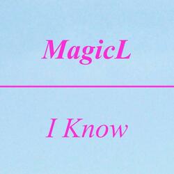 I Know