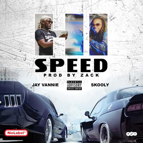Hi Speed (feat. Skooly)