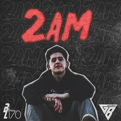 2 AM