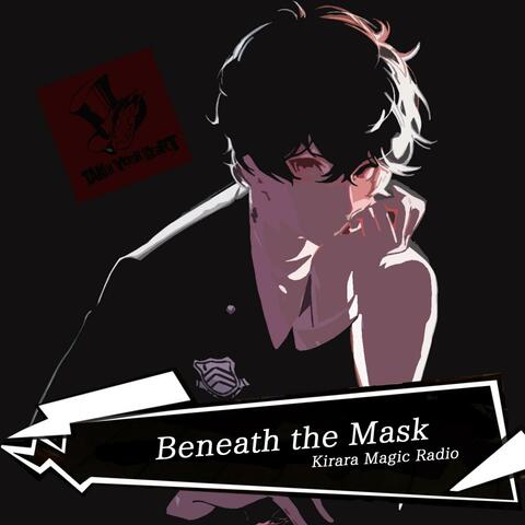 Beneath the Mask