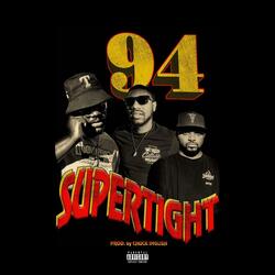 94 Super Tight (feat. Keeng Cut & Steph Simon)
