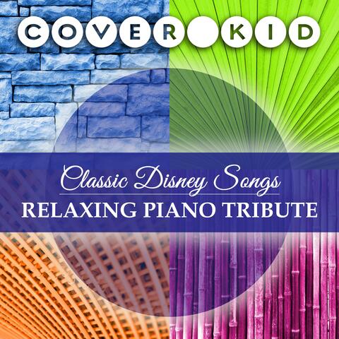 Classic Disney Songs: Relaxing Piano Tribute