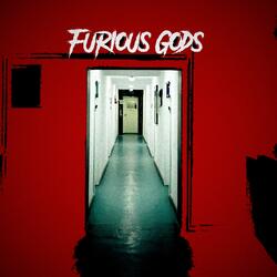 Furious Gods