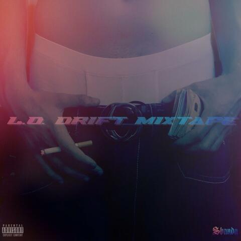 L.O. DRIFT MIXTAPE