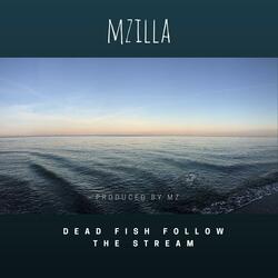 Deadfishfollowthestream