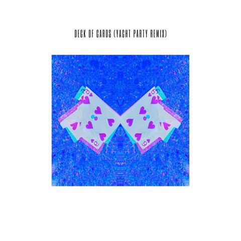 Deck of Cards (Yacht Party Remix )