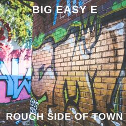Rough Side of Town
