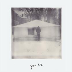 You Are