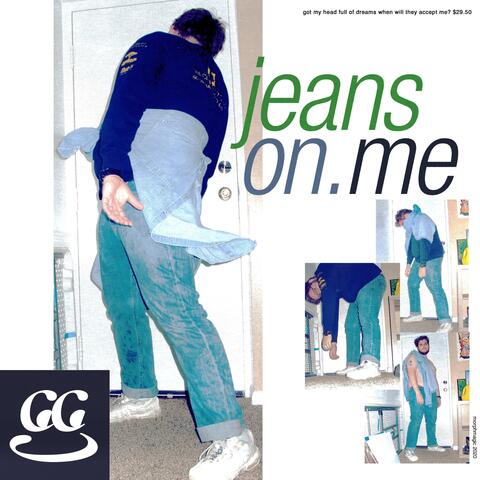 Jeans on ME
