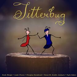 Jitterbug (feat. Leah Dunn & Zane St. Andre Jackson)