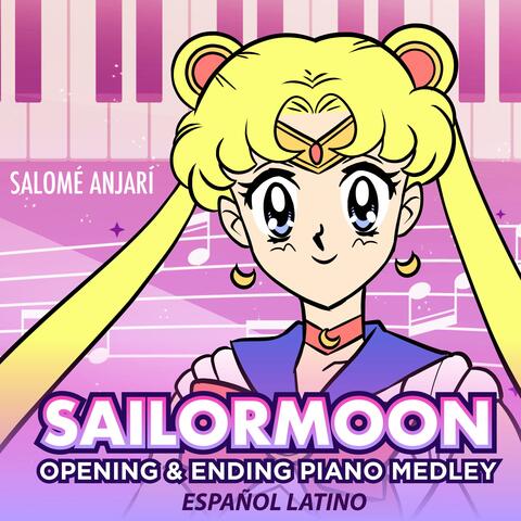 Sailor Moon Opening & Ending Piano Medley (Español Latino)