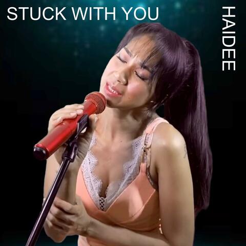Stuck With You