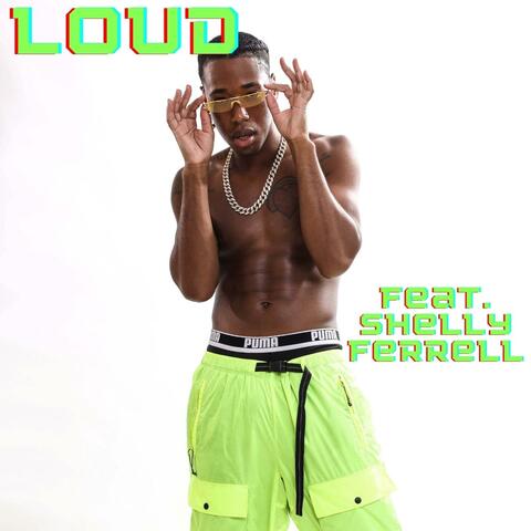 Loud (feat. Shelly Ferrell)