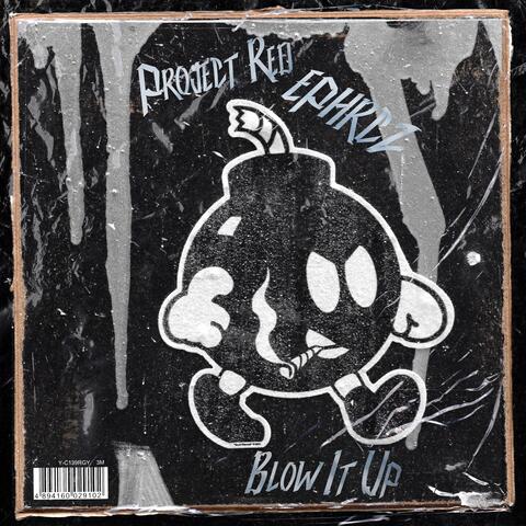 Blow It Up