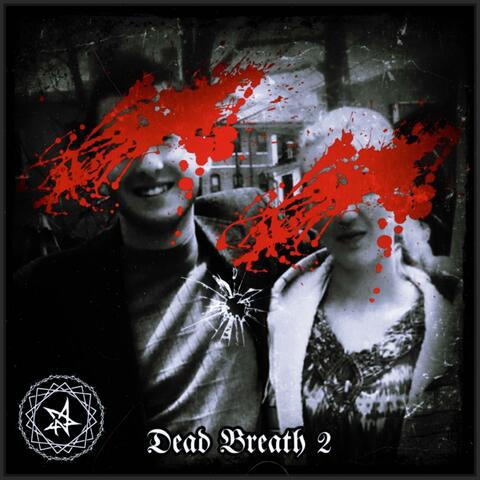 Dead Breath 2