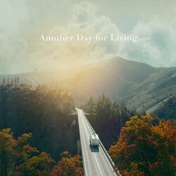 Another Day for Living