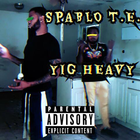 Yig Heavy (feat. Spablo T.E.)