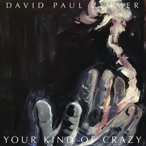 Your Kind of Crazy