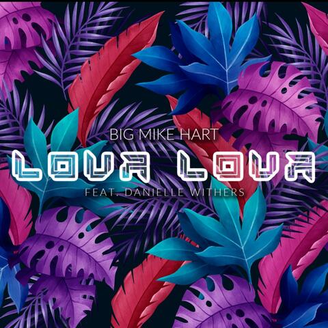 Lova Lova (feat. Danielle Withers)