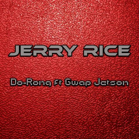Jerry Rice (feat. Gwap Jetson)