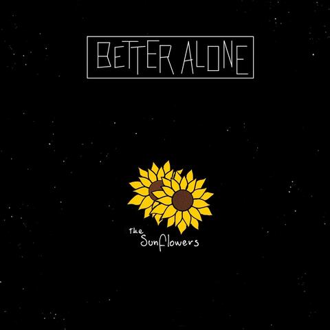 Better Alone