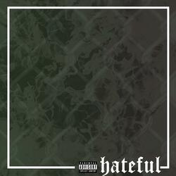 Hateful