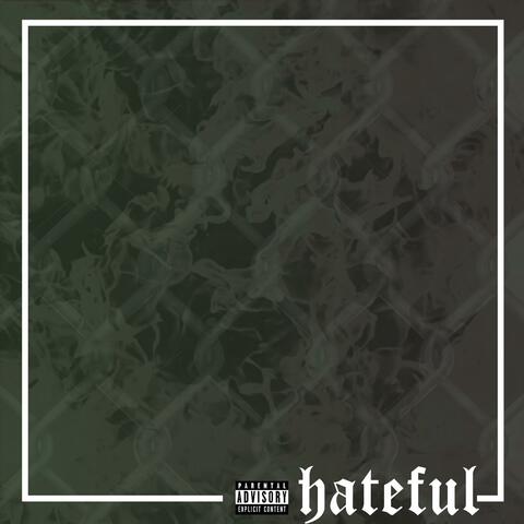 Hateful