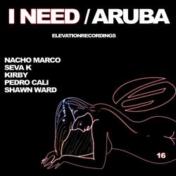 I Need (Nacho Marco Remix)