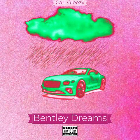 Bentley Dreams