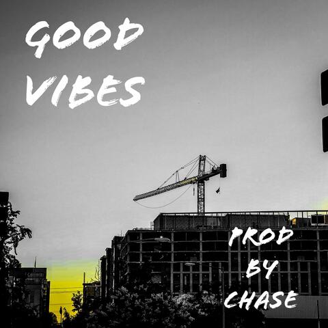Good Vibes (EP 2018)