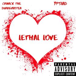 Lethal Love (feat. YpsiAd)
