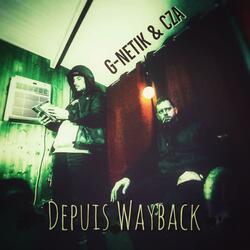 Depuis Wayback (feat. Cza)