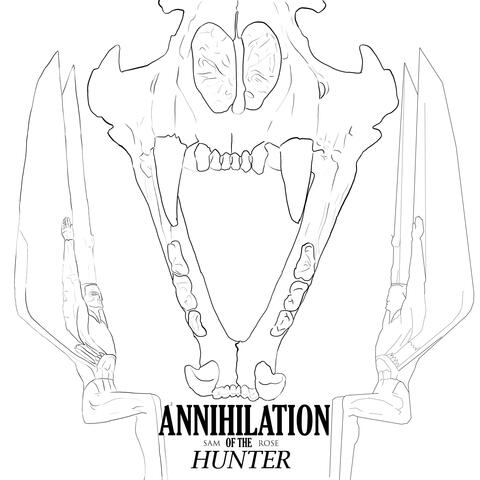 Annihilation of the Hunter
